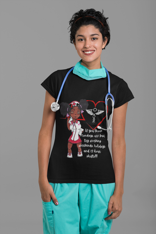 NURSES WORK HARD T-shirt