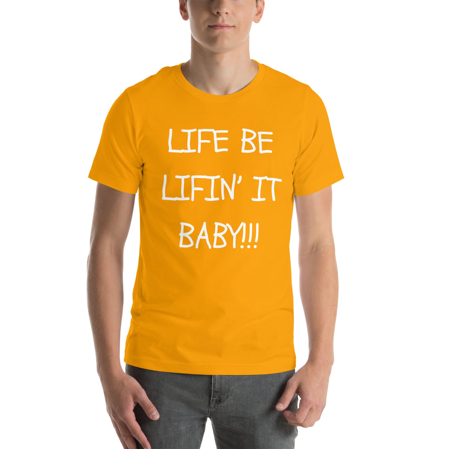 LIFE BE LIFIN IT 2 T-shirt